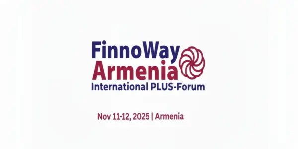FinnoWay Armenia 2025: International PLUS Forum to Be Held in Yerevan